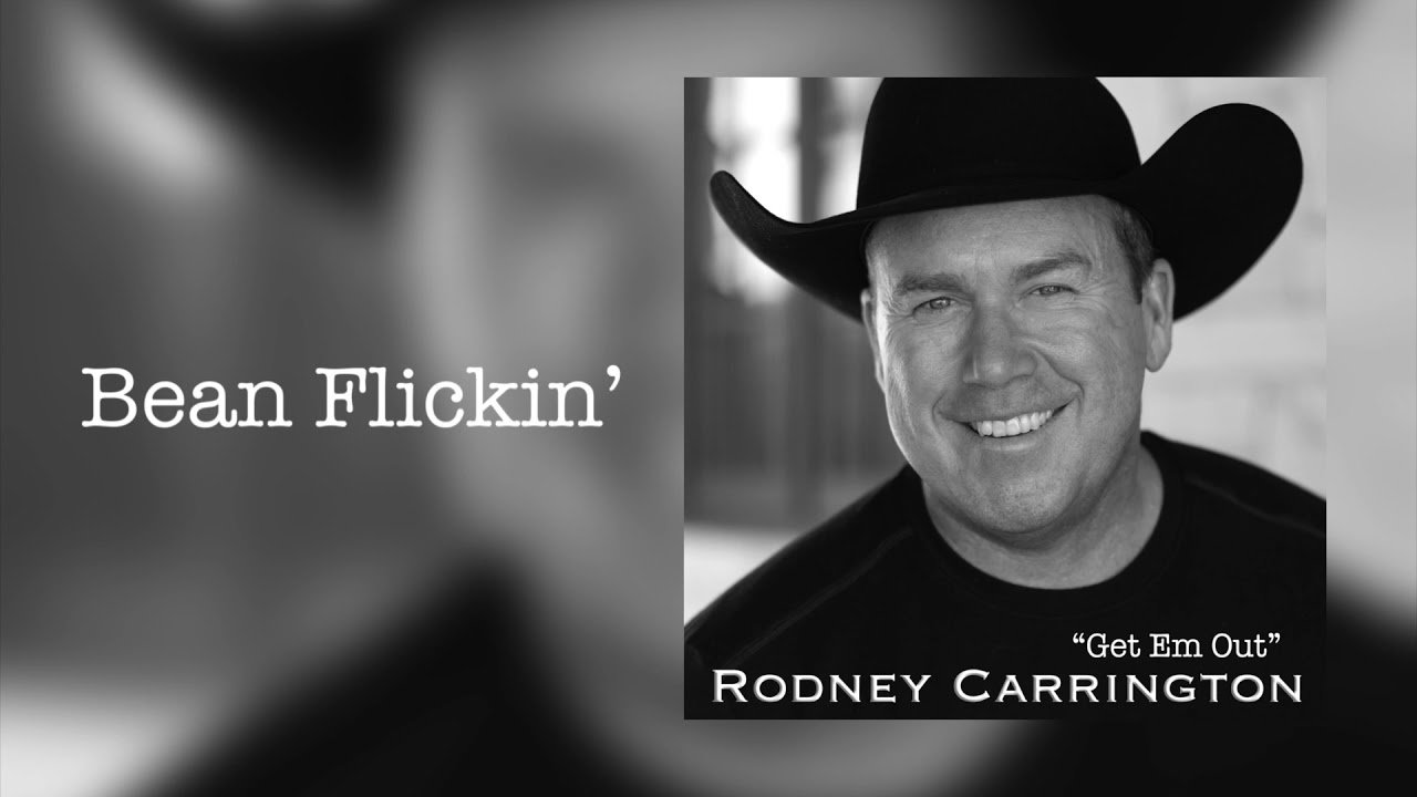 Rodney Carrington - Bean Flickin' (Audio)