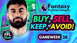 FPL GW38 TRANSFER TIPS! | Buy, Sell, Keep & Avoid for Gameweek 38 Fantasy Premier League 2023-24 screenshot 4