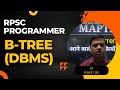 B-TREE-(DBMS)||RPSC PROGRAMMER-2023||BY PUNEET SIR