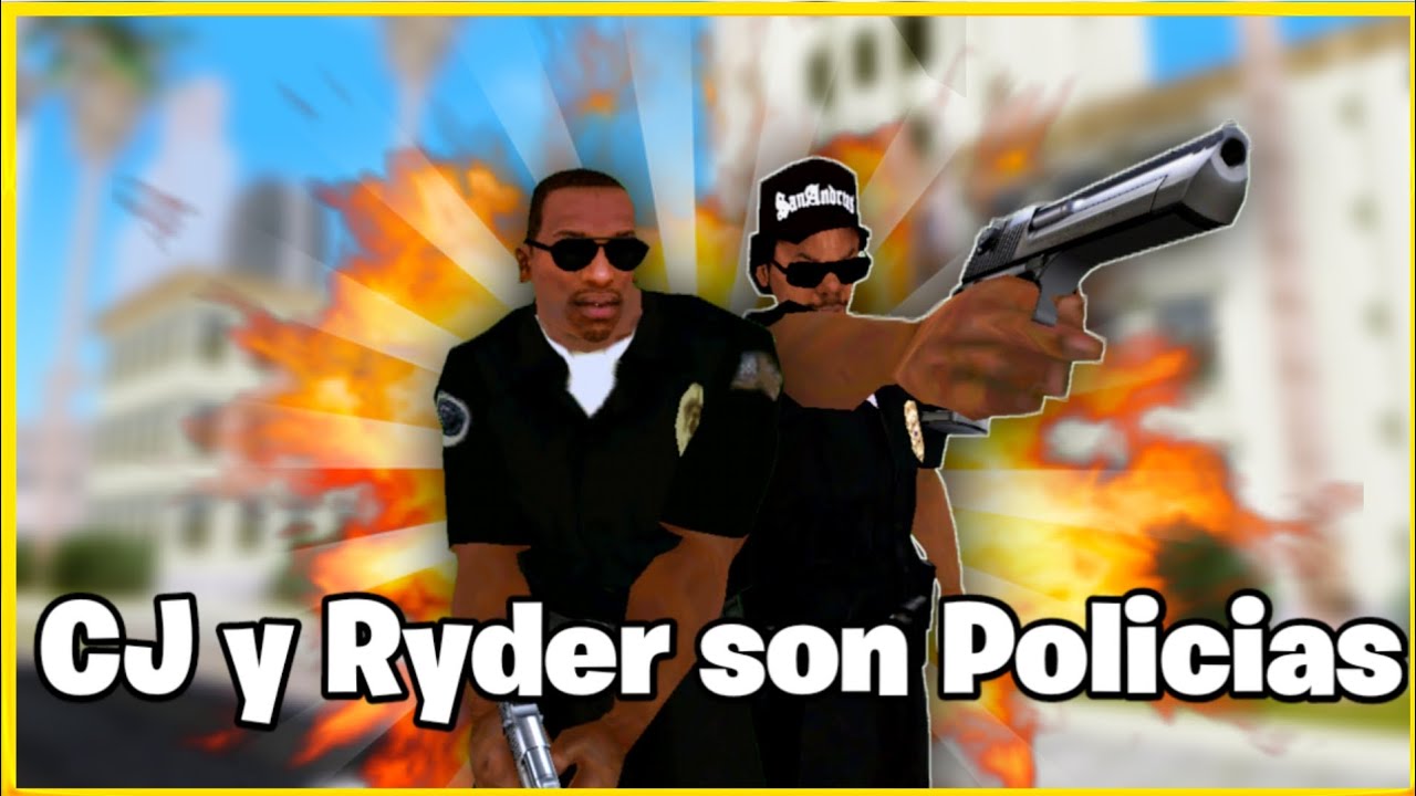 Gta San Andreas Loquendo | CJ y Ryder son policias (REMAKE)