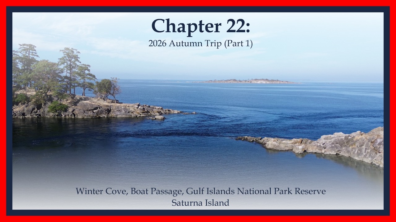 ⁣2026 Autumn Trip Part 1   Winter Cove, Saturna Island
