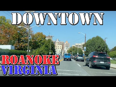 Roanoke - Virginia - 4K Downtown Drive