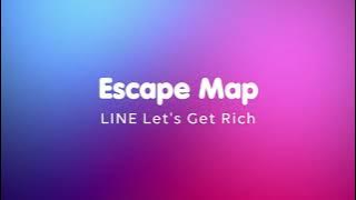 LINE Let's Get Rich Escape Map BGM