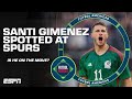 Santi gimenez to spurs or ac milan will the mexico star land in the premier league   espn fc