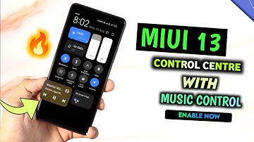 MIUI 13 New Control Centre With Music Control Features Enable Now