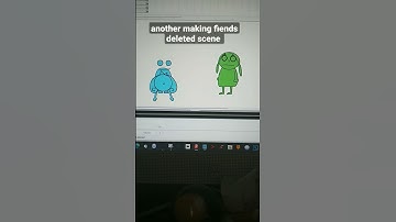 another making fiends deleted scene