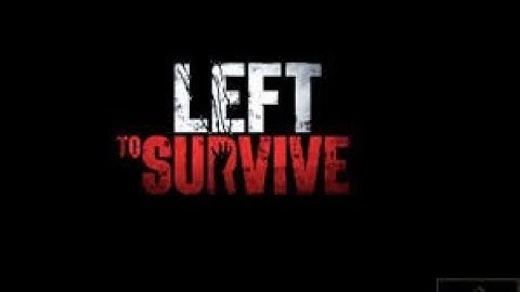 Left to Survive BASE RAID 3