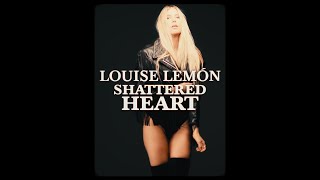 Louise Lemón - Shattered Heart (Official Visualizer Video)