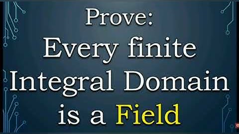 Every finite Integral Domain is a Field proof || #bscmath || #sushilkumarmishra|