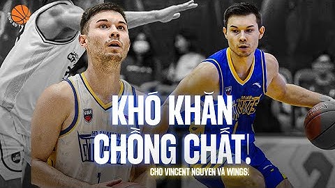 Vincent Nguyen - Khó khăn nhưng không hề nản lòng! | VBA 2023