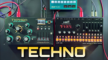 🔥ERICA SYNTHS LXR-02 , DREADBOX TYPHON , BLUEBOX - TECHNO PATTERN 🔥