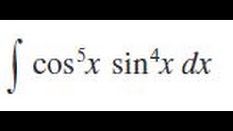 Evaluate the integral cos^5 x sin^4 x dx