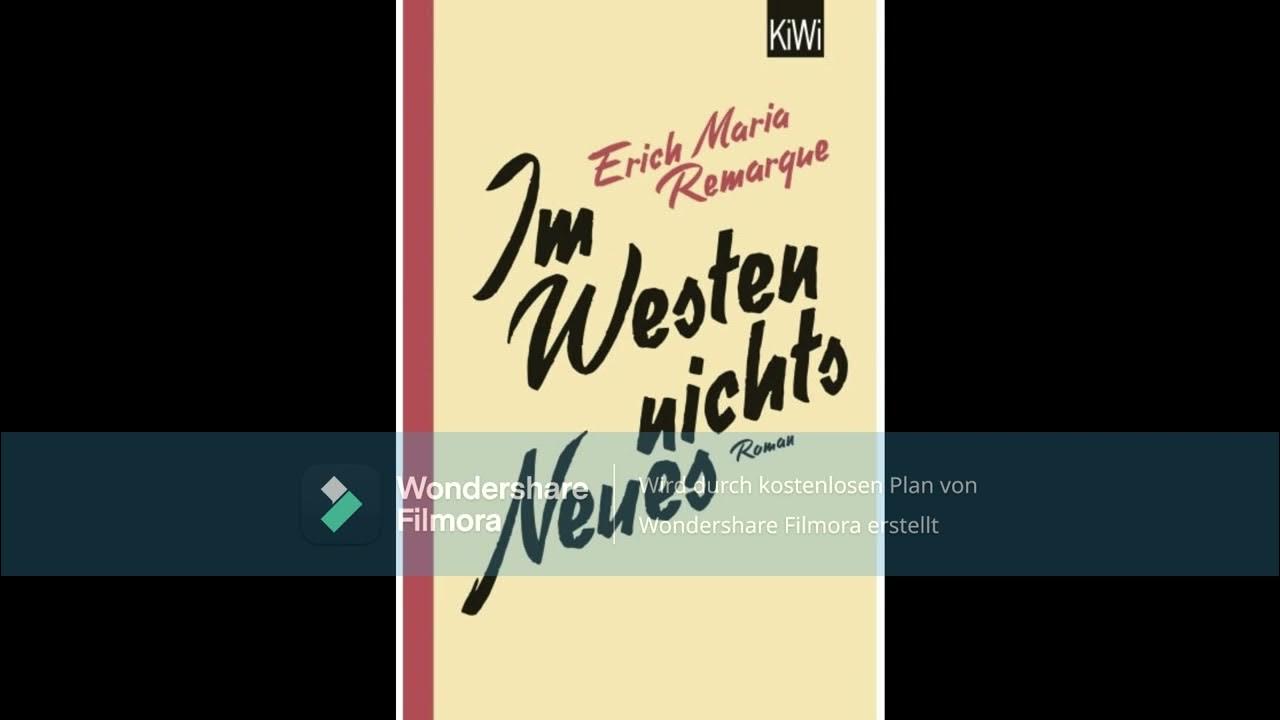 Kapitelzusammenfassung Im Westen Nichts Neues Im Westen nichts Neues- Erich Maria Remarque, Kapitel 9.7 - YouTube