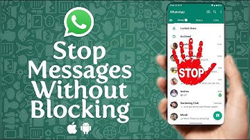 How to Stop WhatsApp Messages Without Blocking Contacts