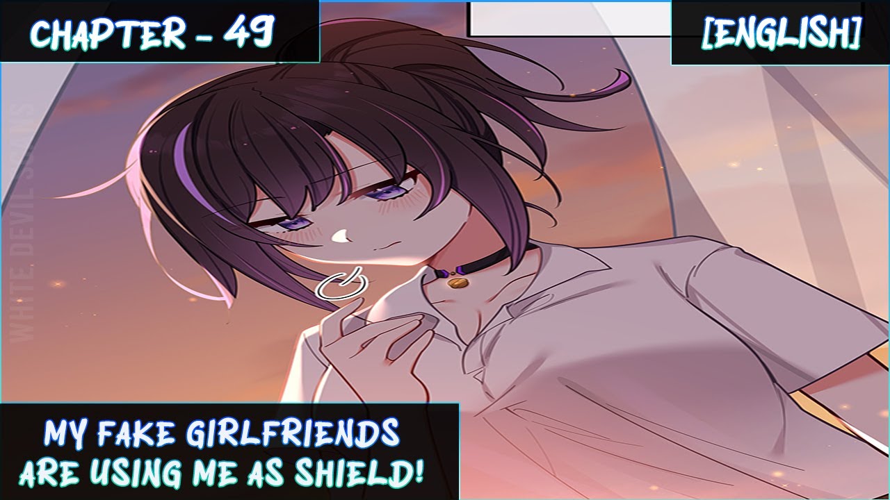 My Fake Girlfriends are using me as a Shield!｜Chapter - 49｜ [ENGLISH