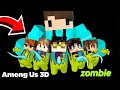 AMONG US 3D TAPI INFEKSI ZOMBIE BERSAMA 4 FATHER 😅😆