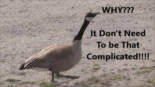WHY ???  It Dont Need to be That Complicated!!!