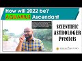 How will 2022 be? Aquarius Ascendant