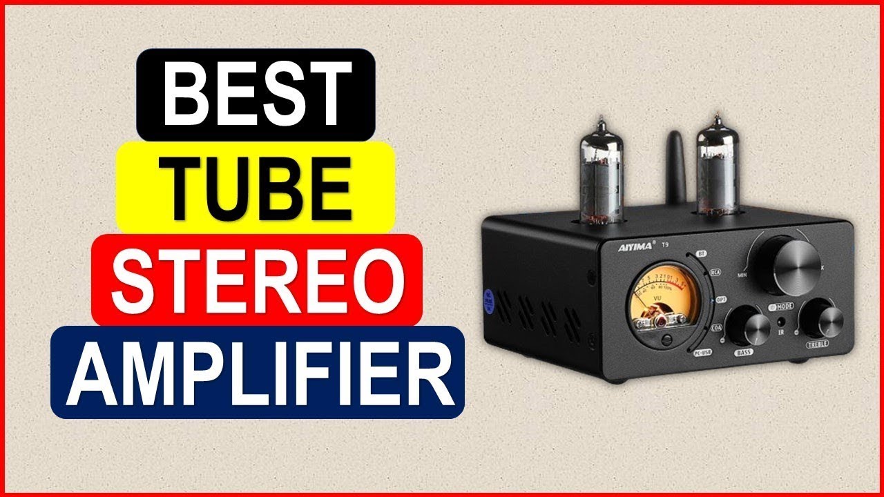 Top 5 Best Tube Stereo Amplifier From On Aliexpress On Amazon