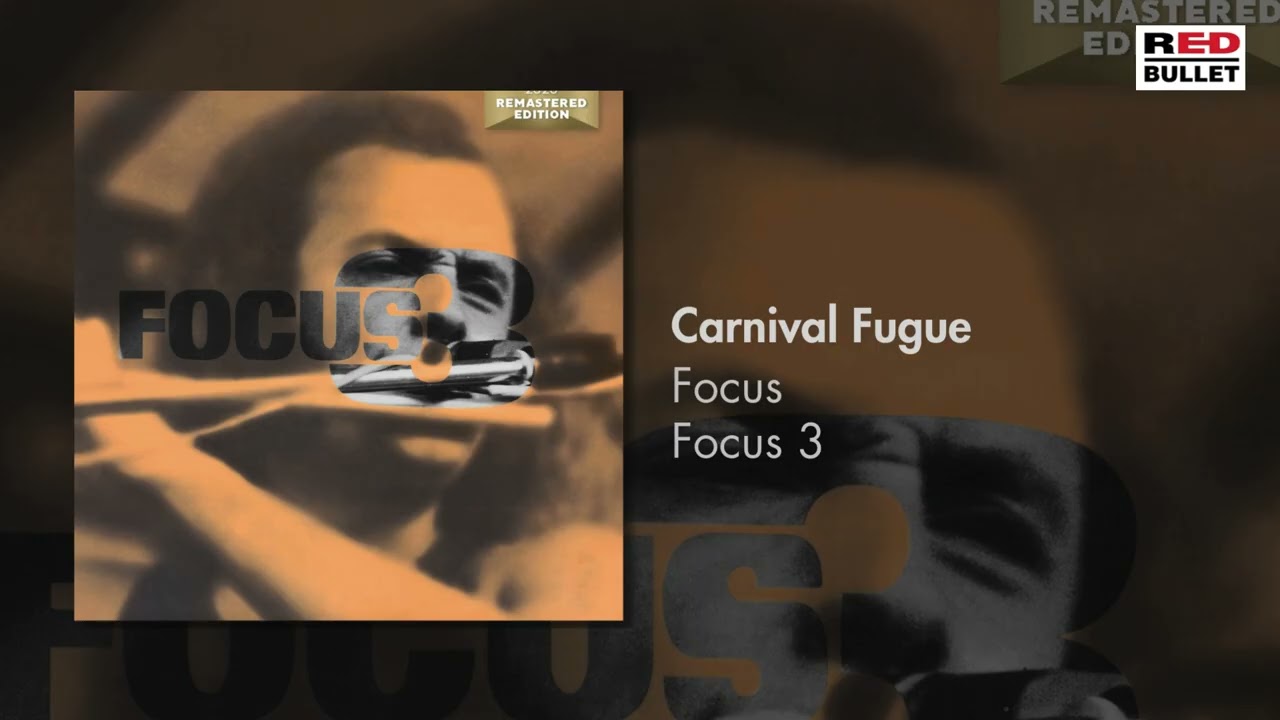 Focus - Carnival Fugue (Remastered) - YouTube