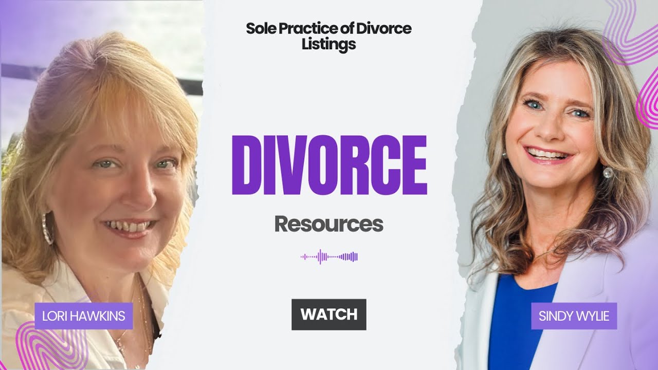 Sole Practice of Divorce Listings with Lori Hawkins, CDRE