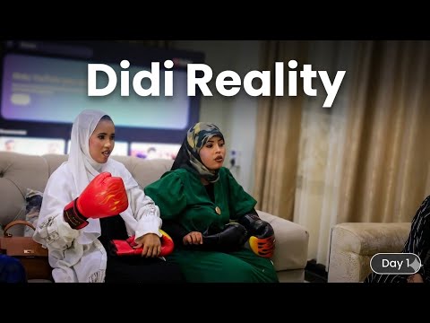 DIDI Reality Show DDG Day 01 Episode 04 Soo Dhaweynta Gabdhaha 