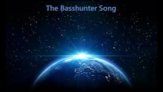 The Basshunter Song