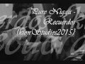 Pure Nigga - Recuerdos [KionStudio2015]{EazyProd}