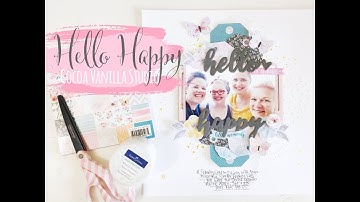 Scrapbooking Process Video | Hello Happy | Cocoa Vanilla Studio | Lauren Hender