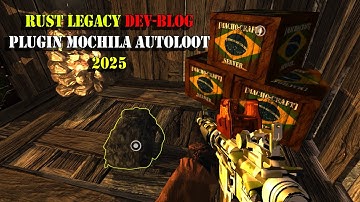 Rust Legacy 2025 ► Plugin AutoLoot Bolsa ◄ Server - Dekasete