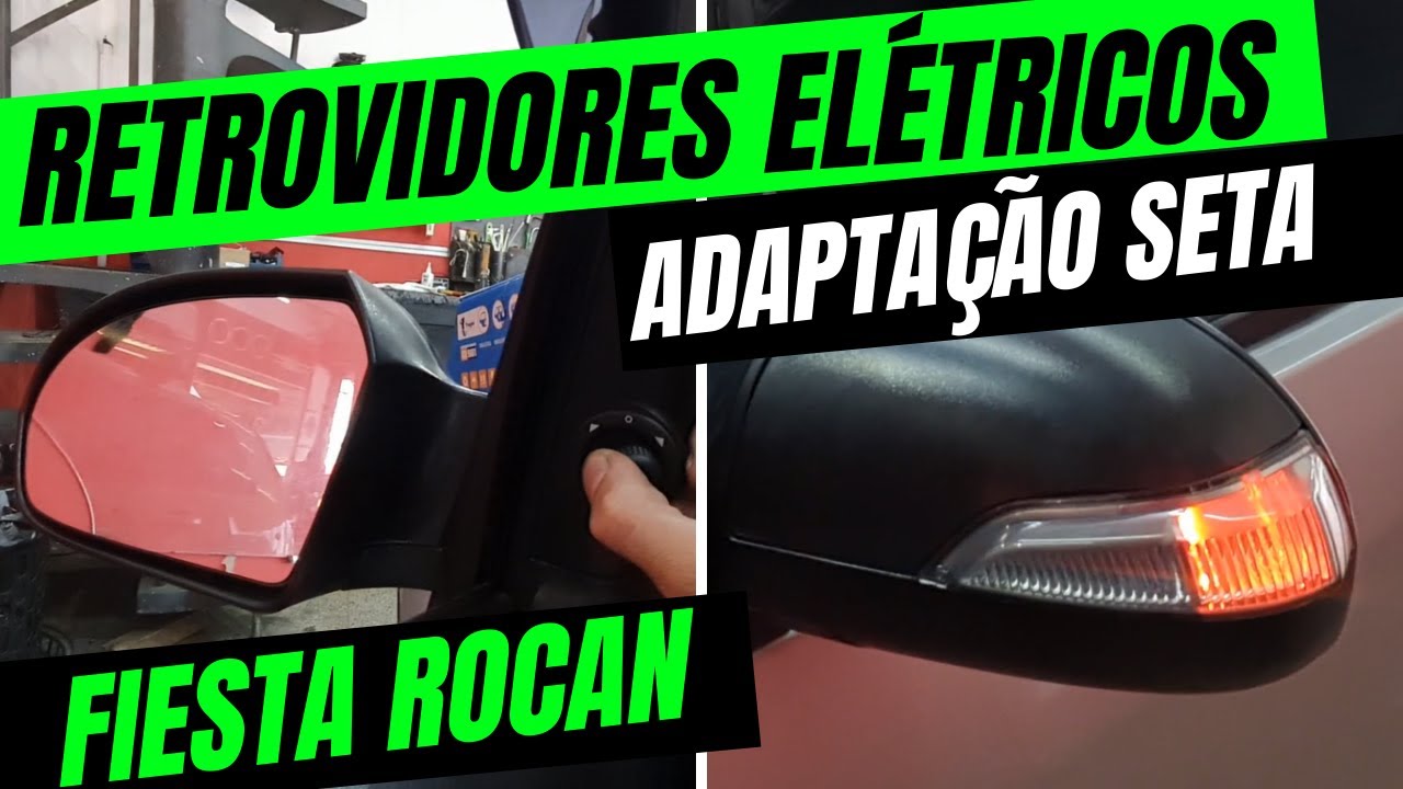 RETROVISORES ELÉTRICO TRAGIAL - FIESTA ROCAM - ADAPTAÇÃO DAS SETAS NOS RETROVISORES