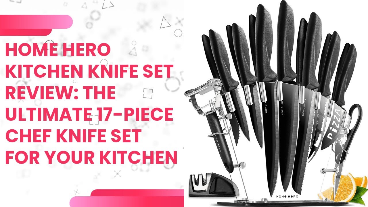 Home Hero 17 pcs Kitchen Knife Set - Full Review & Demo 