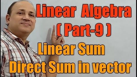 vector space/linear algebra Bsc fifth semester//bihar university//upsc maths//IIT jam//csir net/L 9/
