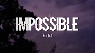 Shontelle   Impossible S