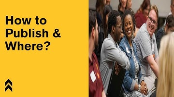 How to Publish and Where