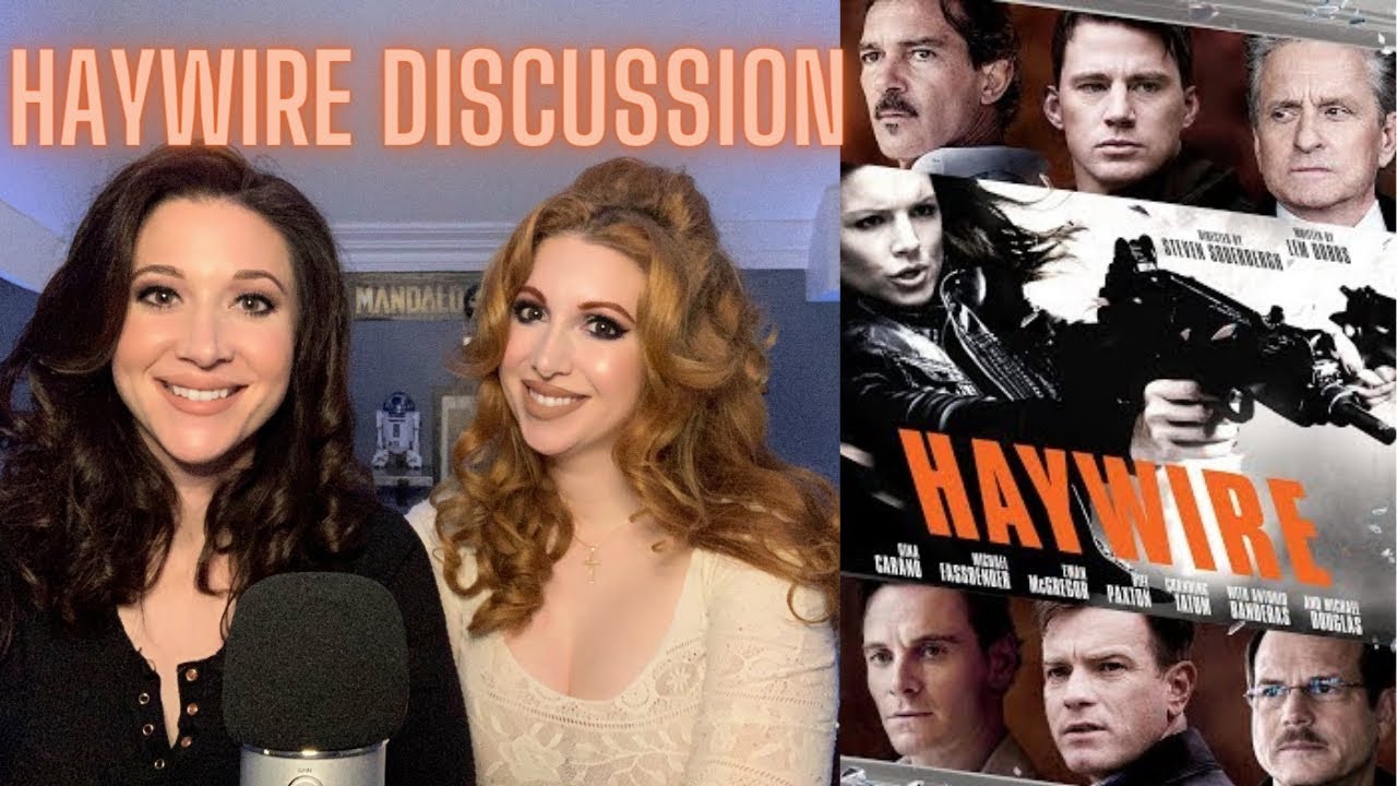 Haywire Discussion