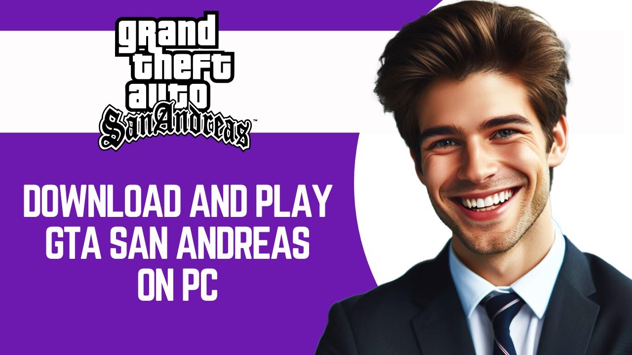 How To Download And Play Gta San Andreas On Pc - YouTube