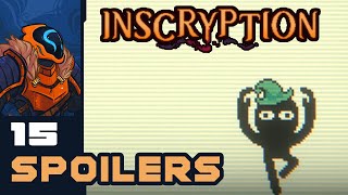 SPOILERS - Let's Play Inscryption - Part 15