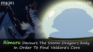 EP#381 | Rimuru Devours The Storm Dragon's body In Order To Find Veldora's Core | Spoiler
