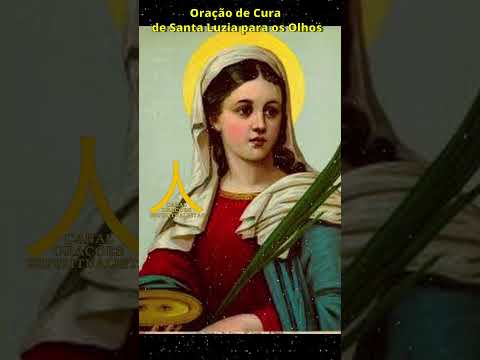 Oração de Cura de Santa Luzia para os Olhos #fé #fe #oração