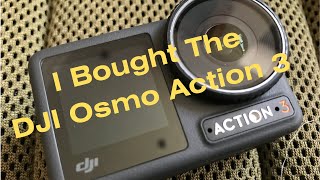 Why I Bought The DJI Osmo Action 3 in 2023