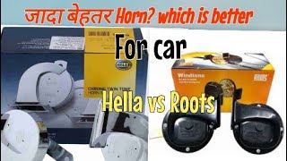Hella & Roots Konsa Better ह Which Is Better? Hornhella Chorom Twin Tone Horn & Roots Audi Type