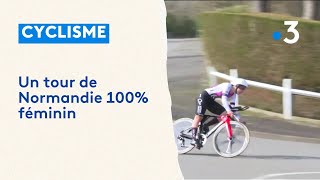Cyclisme. Un tour de Normandie 100% féminin