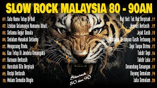 🎼 Slow Rock Malaysia Nostalgia – Lagu Malaysia 90an Terbaik– Lagu Jiwang Legenda yang Menyentuh Hati