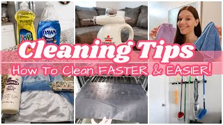 HOW TO CLEAN FASTER + EASIER | MINDBLOWING CLEANING TIPS