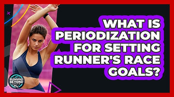What Is Periodization For Setting Runner