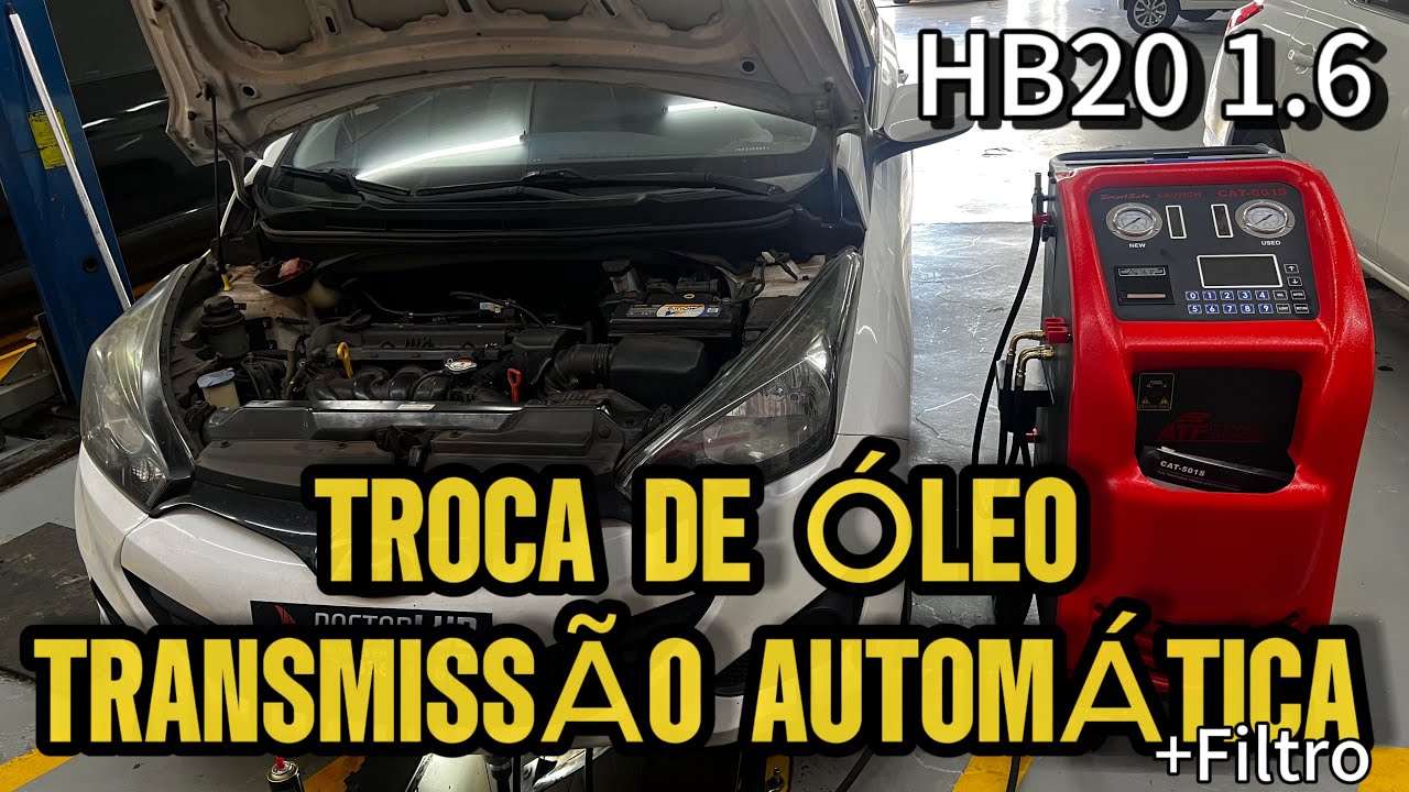 TROCA DE ÓLEO DE CÂMBIO AUTOMÁTICO HB20 1.6 2014