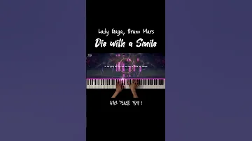 Lady Gaga Bruno Mars Die With A Smile Extreme Piano Cover Diewithasmile Ladygaga Brunomars 
