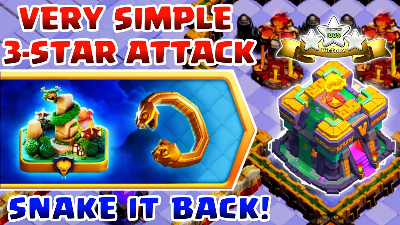 SNAKE CHALLENGE! Very Simple 3-Star Attack Strategy! SNAKE IT BACK ! 