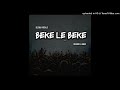 Slenda Vocals - Beke Le Beke (Feat. Record L Jones)